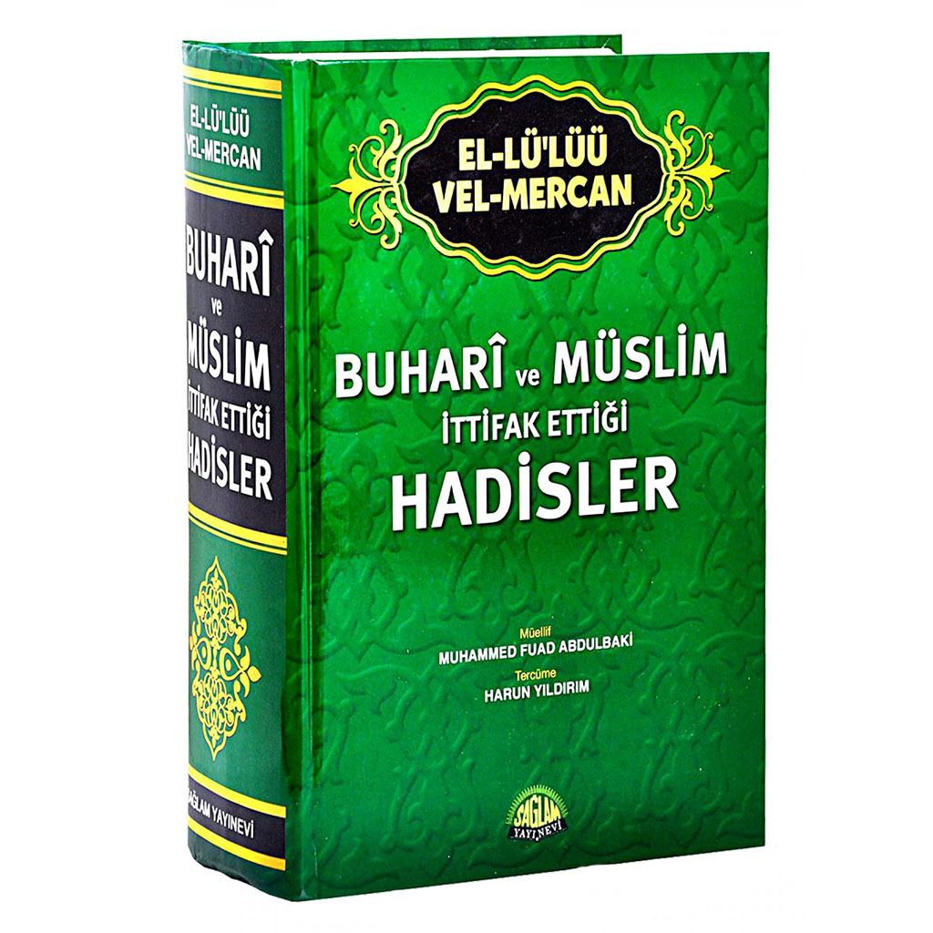 Buhari ve Müslim İttifak Ettiği Hadisler El-Lü’lüü vel Mercan İthal Kağıt