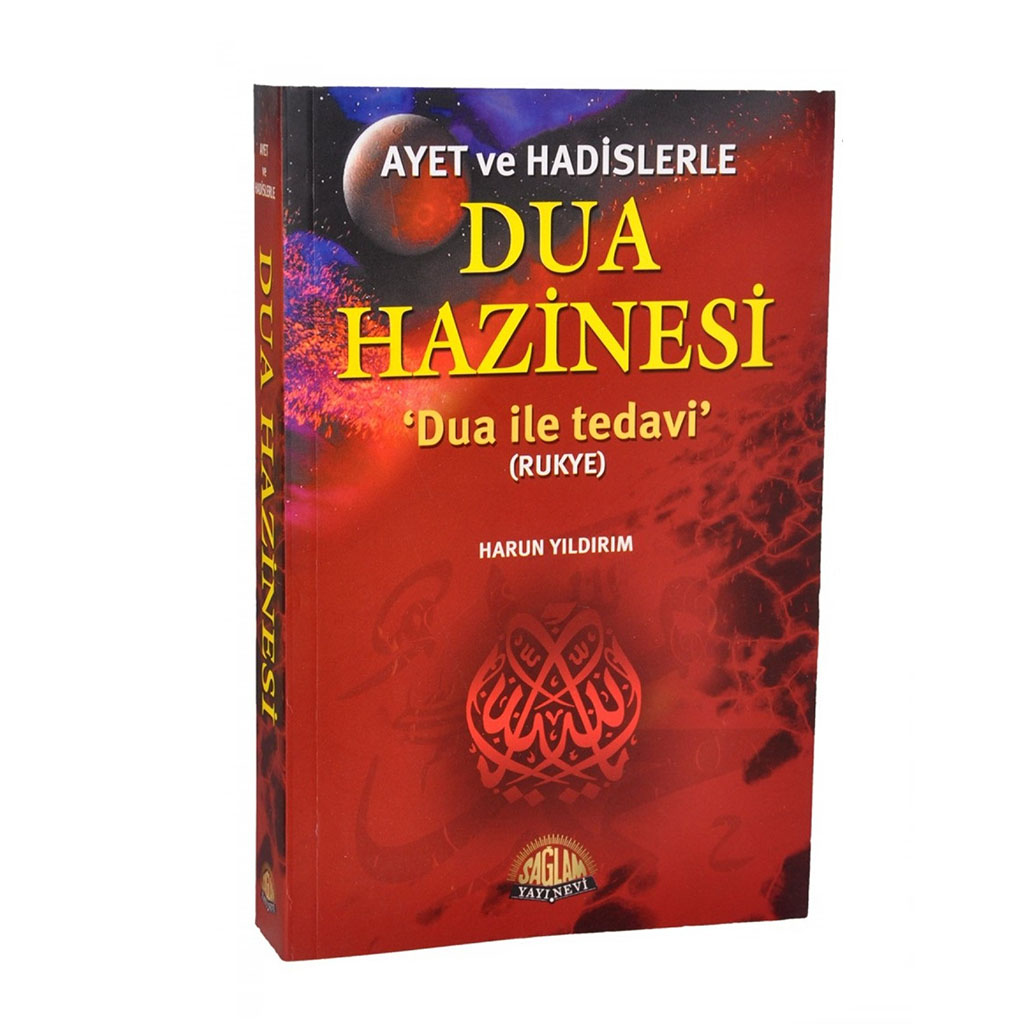 Ayet ve Hadislerle Dua Hazinesi Dua ile Tedavi-Rukye