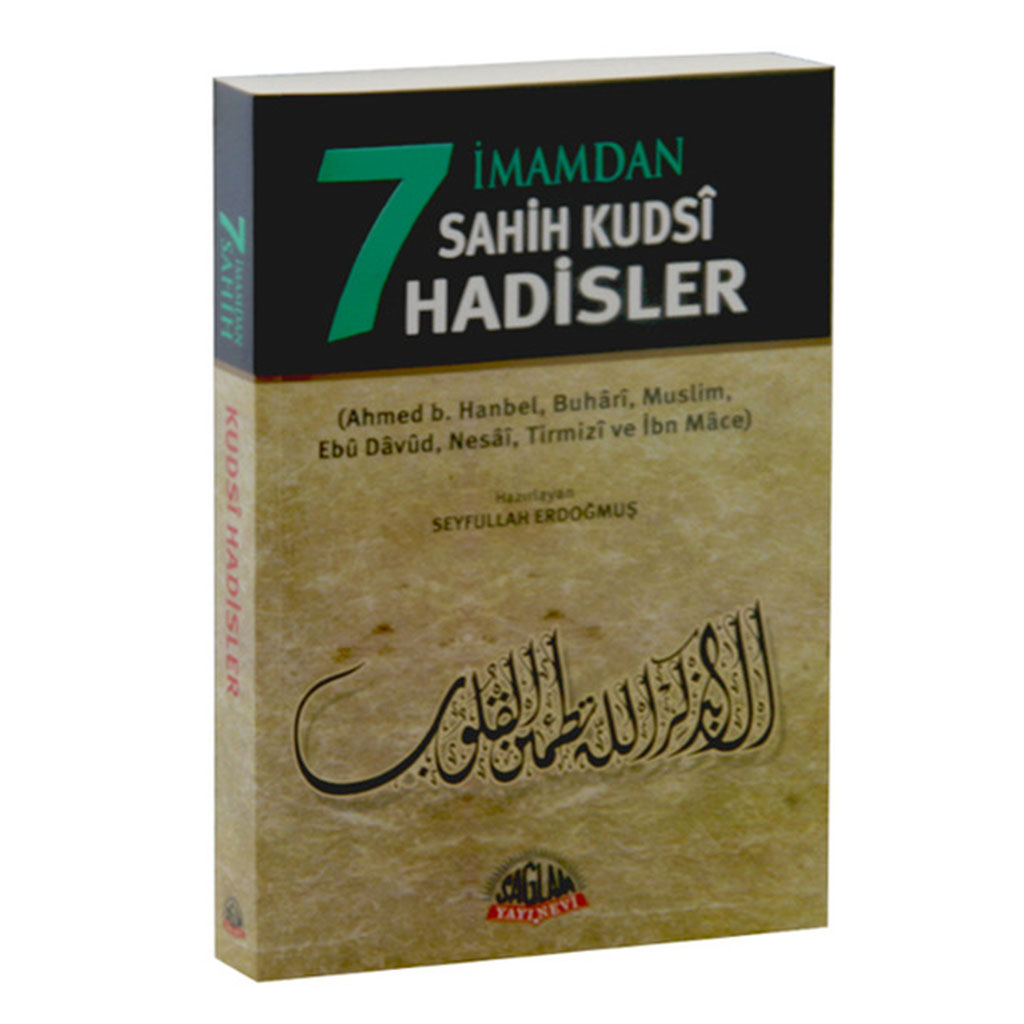 7 İmamdan Sahih Kudsi Hadisler