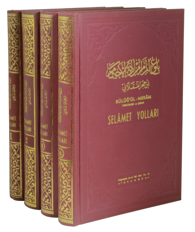 Selamet Yolları Büluğul Meram Tercümesi ve Şerhi 4 Cilt